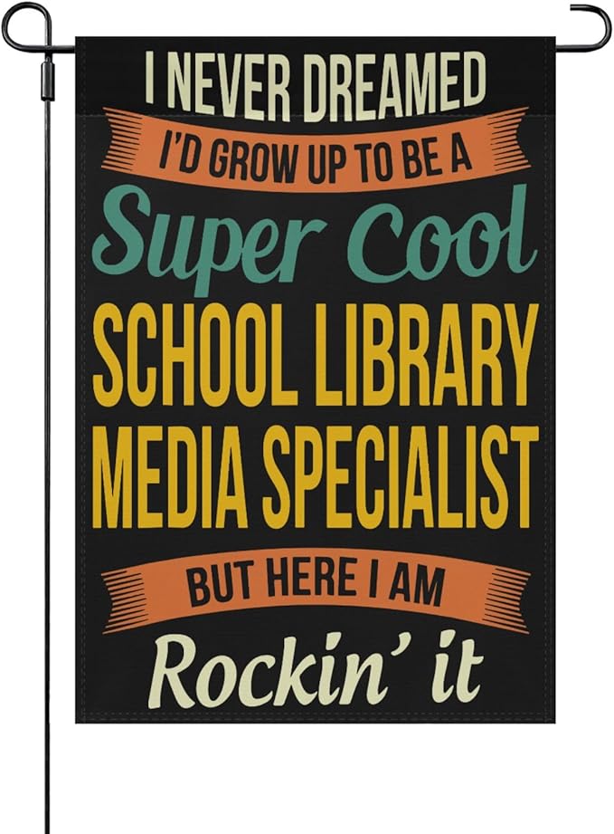 School Librarys Medias Specialists Gifts Garden Flag for Outside 12x18 Double Sided Novelty Decorative Flag for Patio