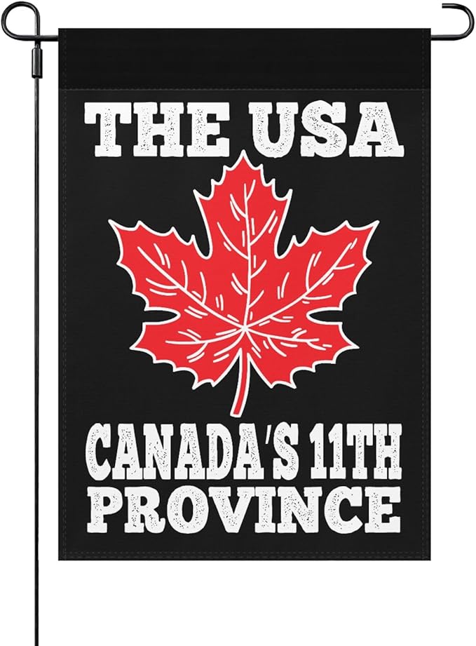 The US Canada’s 11th Province Seasonal Garden Flag 12x18 Double Sided Funny Banner for Indoor