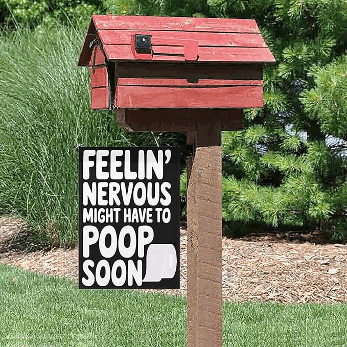 Nervous Might Have To Poop Soon Funny Saying Quotes Seasonal Garden Flags 12x18 Double Sided Funny Garden Banner for